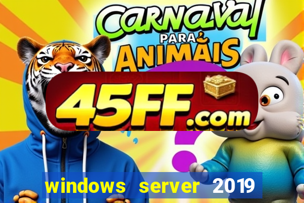 windows server 2019 iso pt-br download